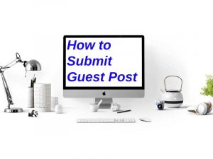 How to Submit Guest Post