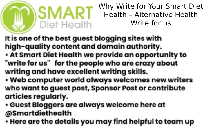 Why Write for Your Smart Diet Health – Alternative Health Write for us