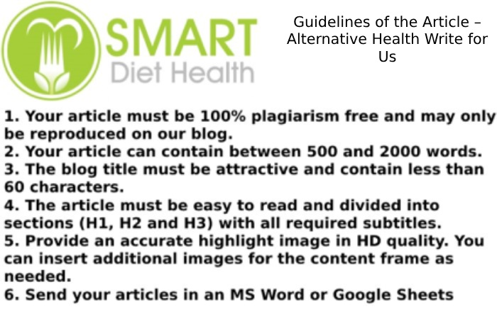 Guidelines of the Article – Alternative Health Write for Us
